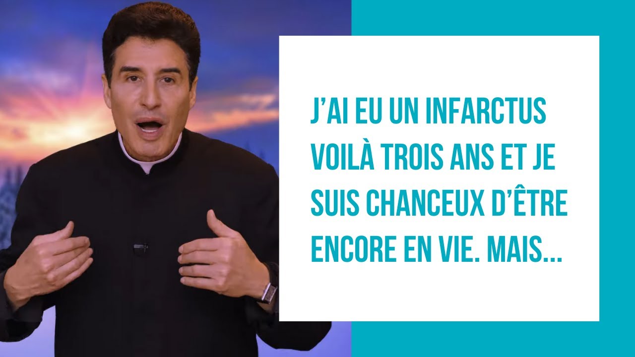 DMPV #210 - J’ai eu un infarctus voilà trois ans et je suis chanceux d’être encore en vie. Mais...
