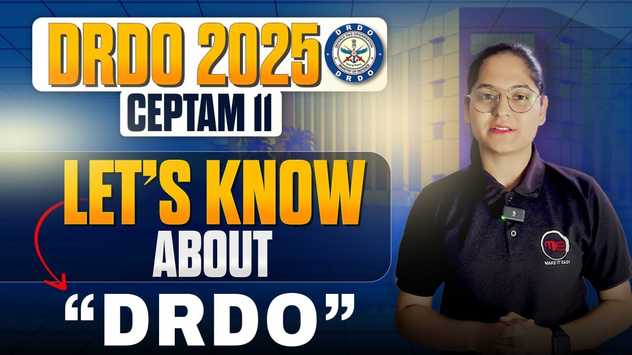 What is DRDO? Complete Information for DRDO CEPTAM 11 2025 Aspirants | Must Watch