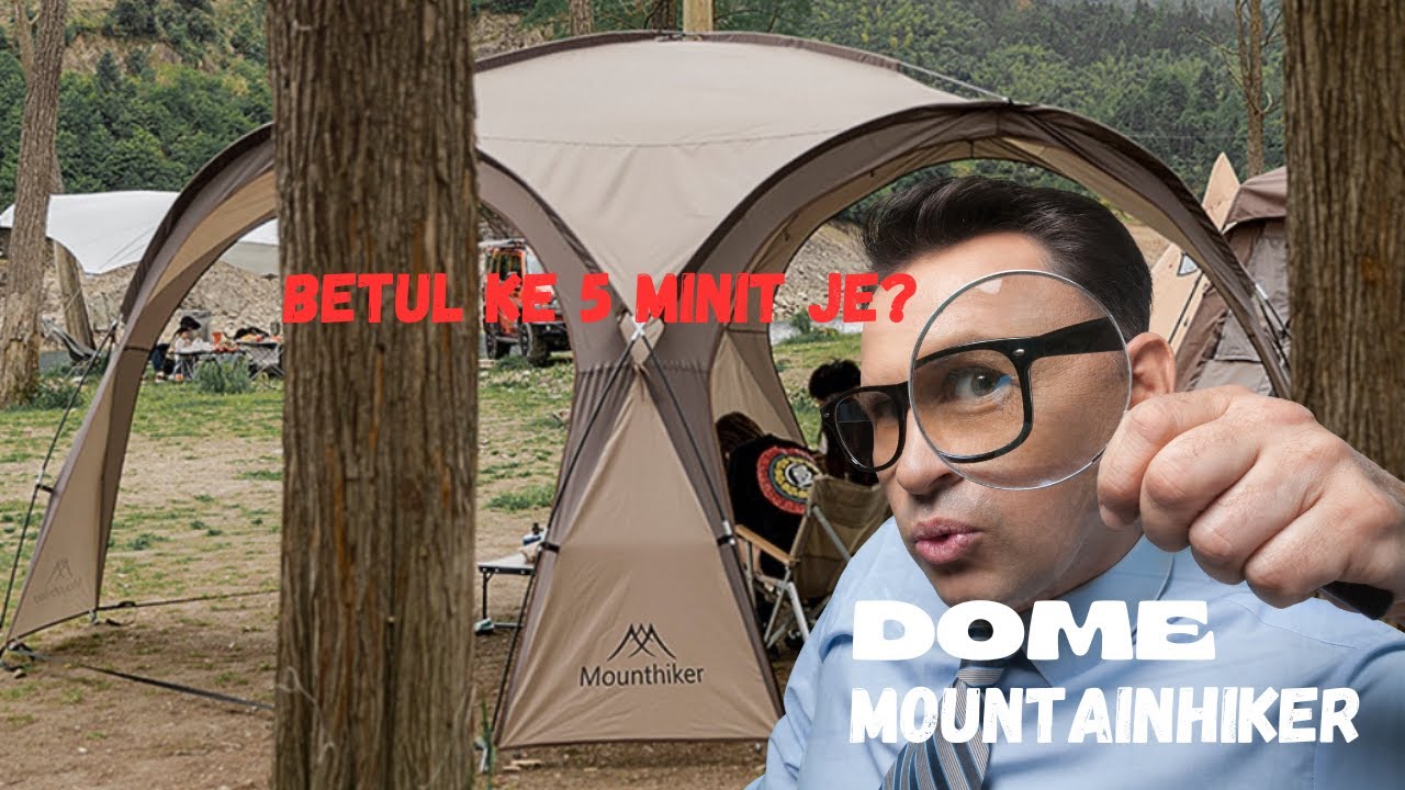 TUTORIAL | Pasang Dome Mountainhiker semudah ABC #mountainhiker