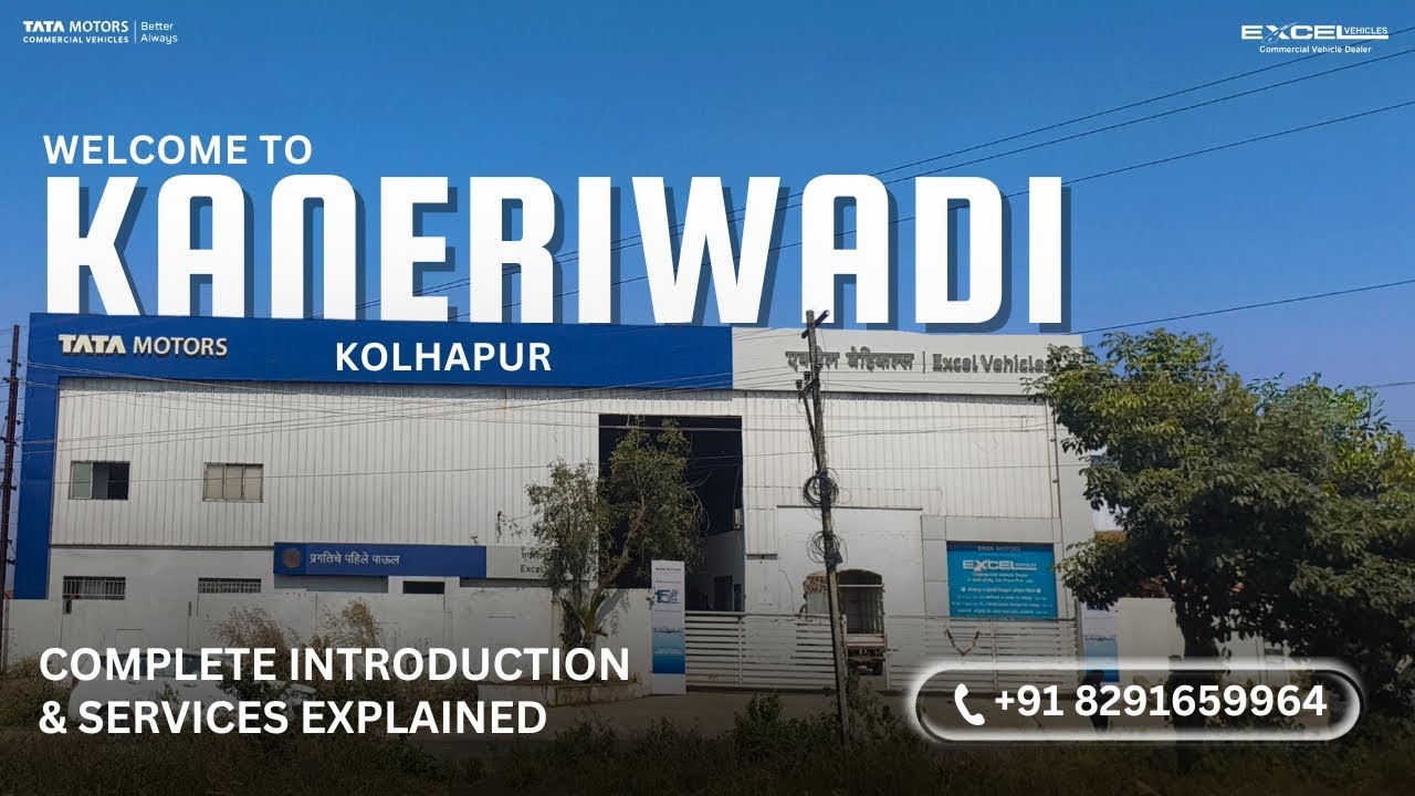 Kaneriwadi Showroom in Kolhapur | Introduction &  Facilities Services Explained. #excelvehicles