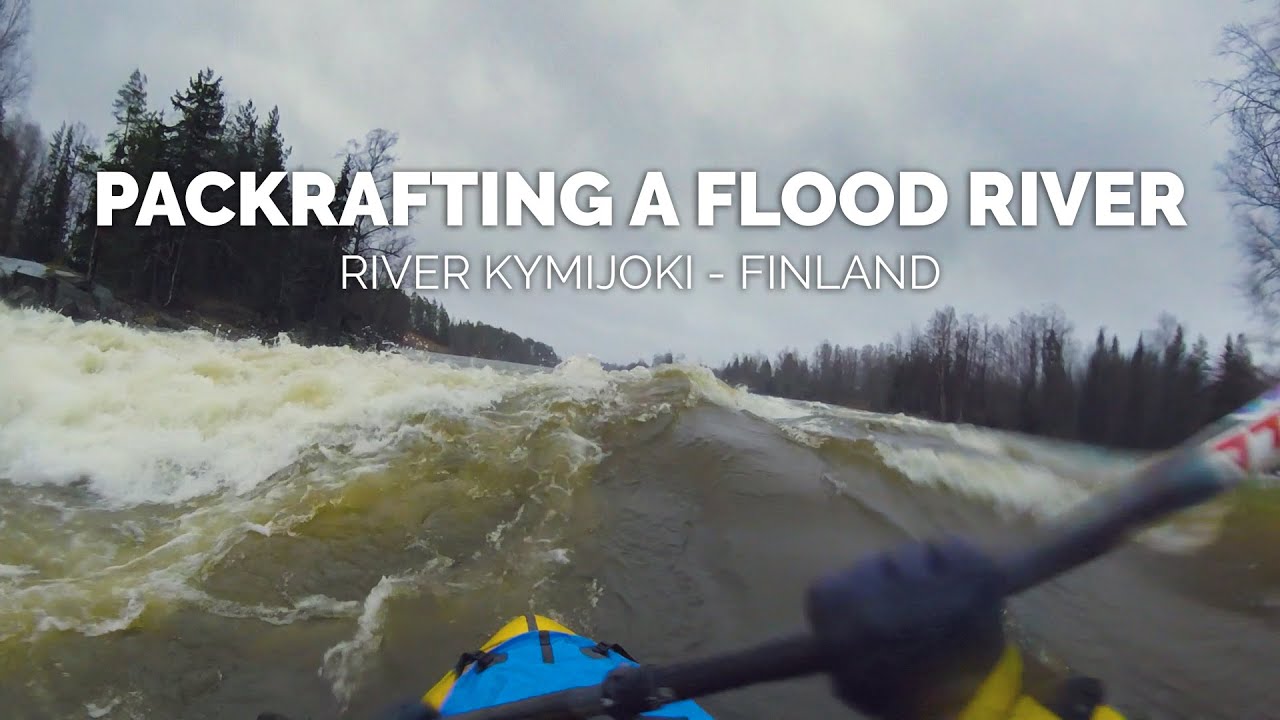 Packrafting a Flood River - River Kymijoki, Finland