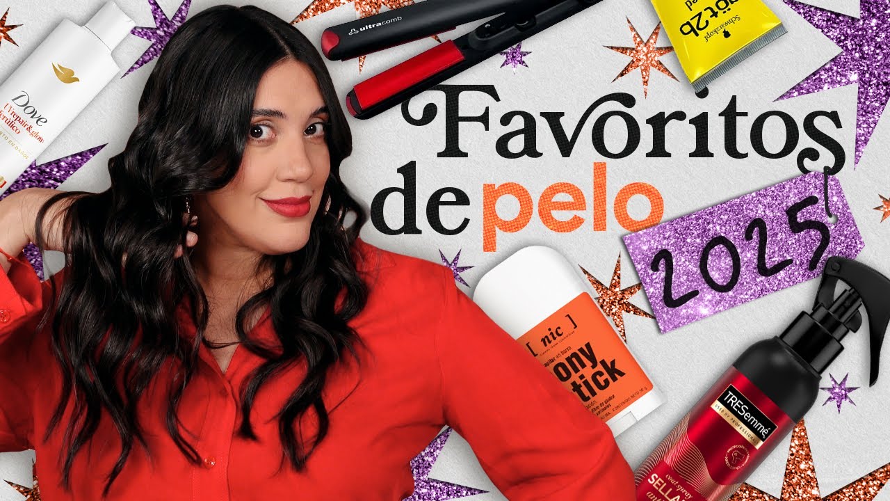 FAVORITOS DE PELO DEL 2025: Shampoos, fijadores, ceras, planchitas y más!