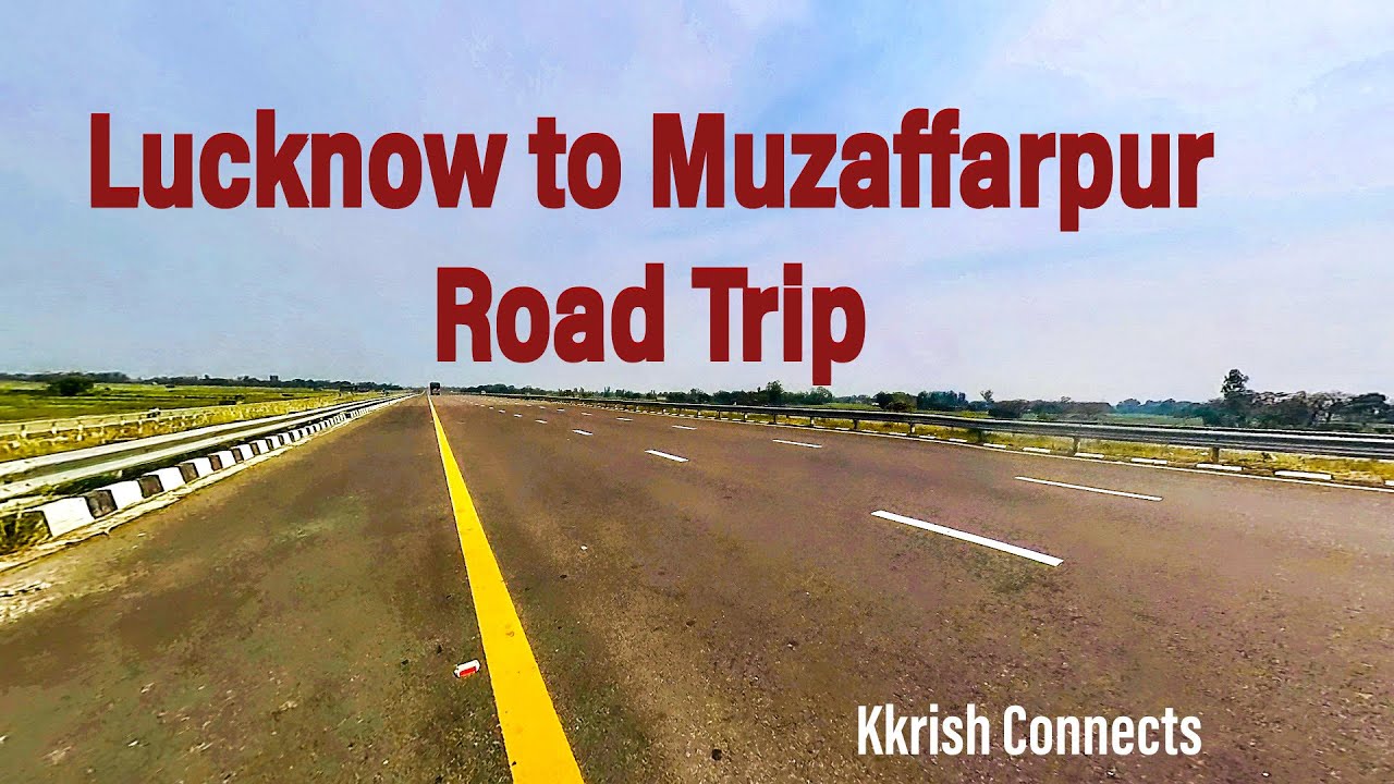 Lucknow to Muzaffarpur Road Trip|| Travel video with Insta 360 X3|| Purvanchal expressway||