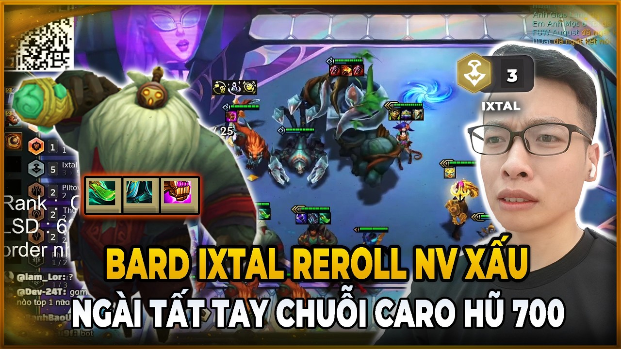 BARD REROLL NHIỆM VỤ SIÊU XẤU, NGÀI TẤT TAY CHUỖI CARO NỔ HŨ 700 STACK MÃN NHÃN | TRÂU TV