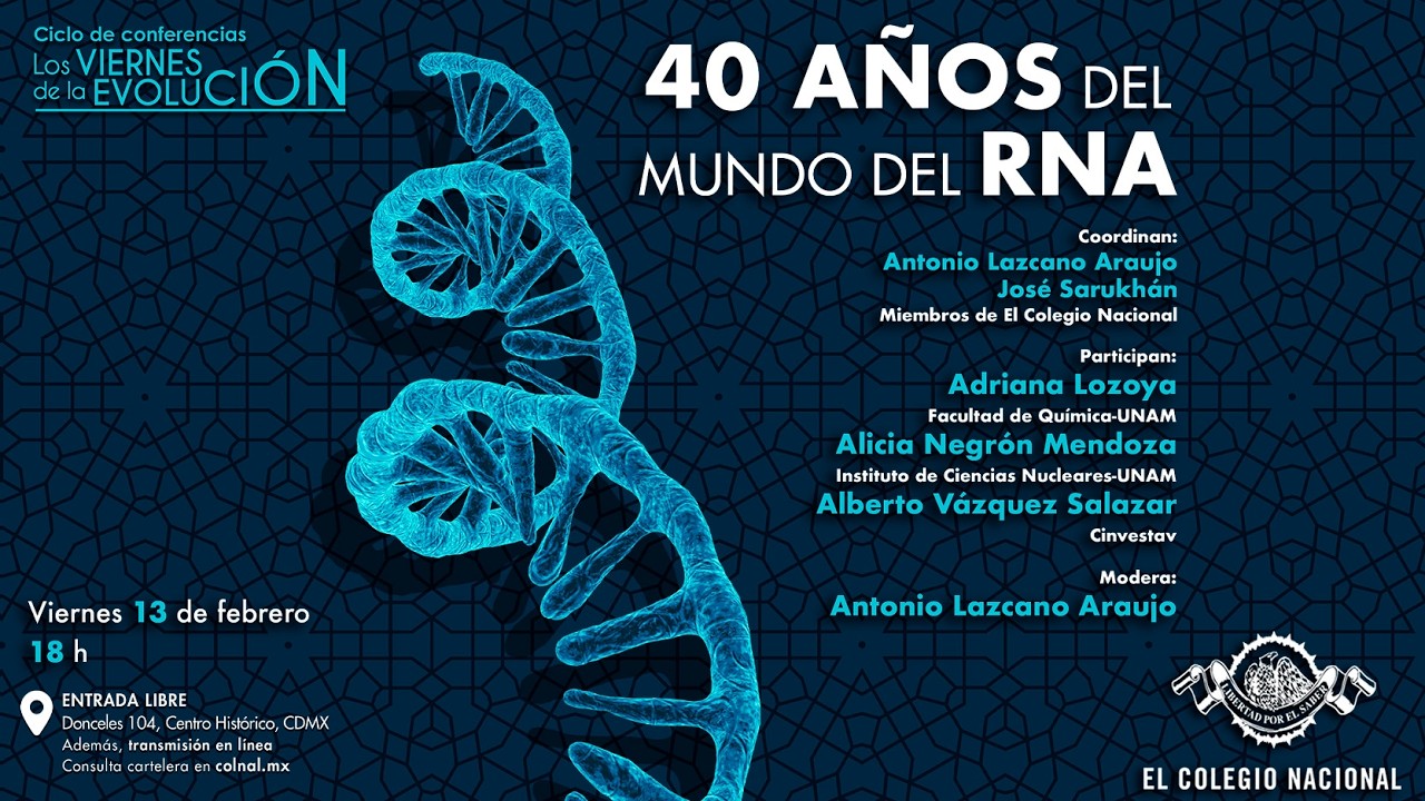 40 años del Mundo del RNA | Ciclo: Los viernes de la evolución