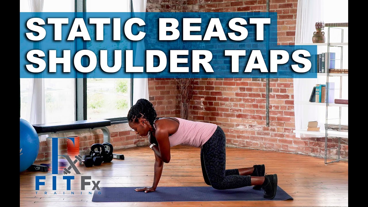 Static Beast Shoulder Taps | Benefits, Proper Form & Variations