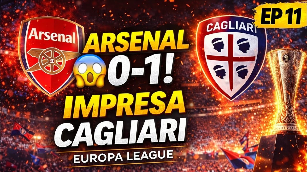 IMPRESA! 😱 Arsenal 0-1 Cagliari in Europa League + 3 Vittorie