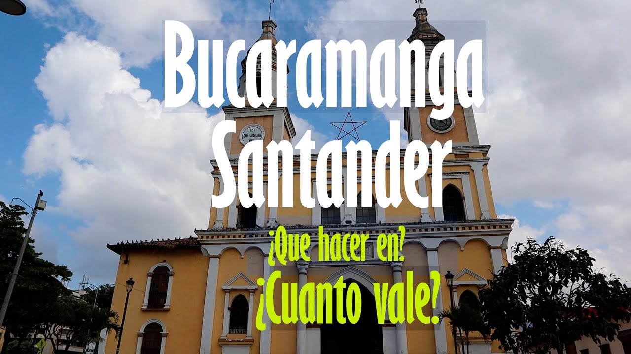 Que hacer en Bucaramanga Ciudad Bonita - Dia 1