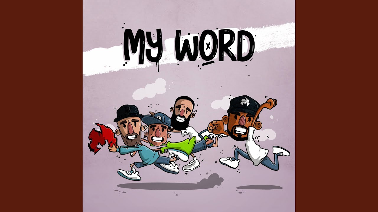 My Word (feat. Method Man, ChubHill & D.Cure)