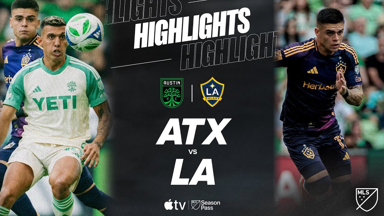 Austin FC vs. LA Galaxy | Full Match Highlights | Late Vázquez Winner!