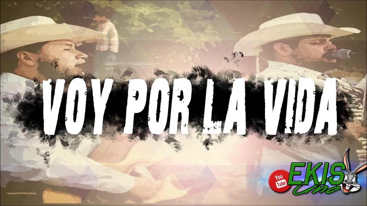 Voy Por La Vida - Jaime y Fernando
