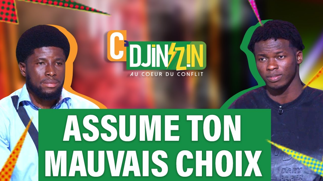 C' DJINZIN saison 4 - épisode 5 : Tu as décidé de te retirer de notre activité, Assume !!!