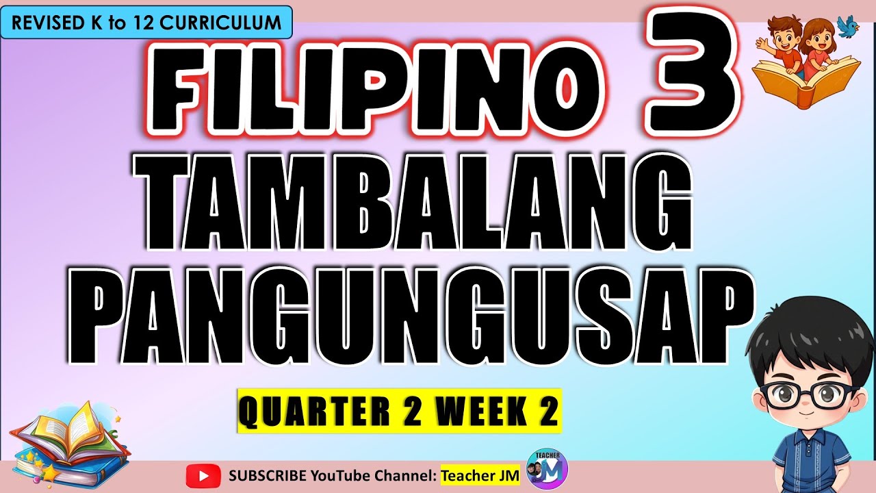 PAGTUKOY SA TAMBALANG PANGUNGUSAP FILIPINO 3 QUARTER 2 WEEK 2 REVISED KTO12 CURRICULUM GRADE 3