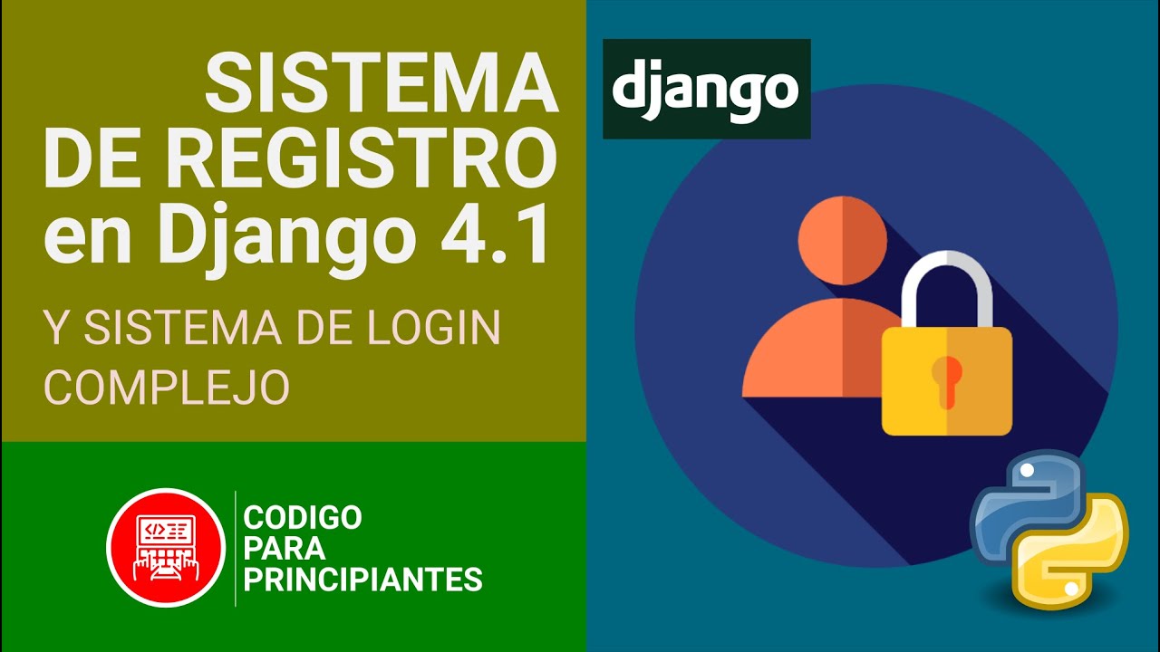 Aprende a hacer un Registro de usuarios en Django