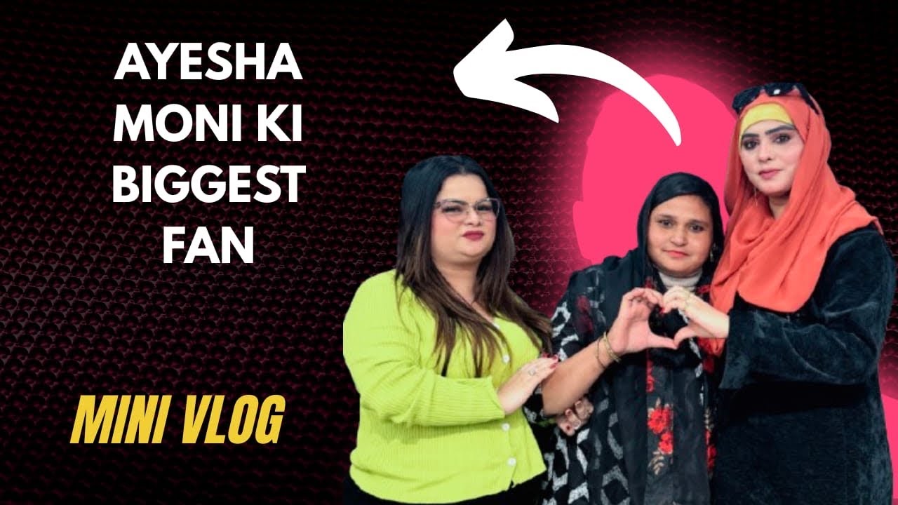 Ayesha Monika ki biggest fan ❤️ 