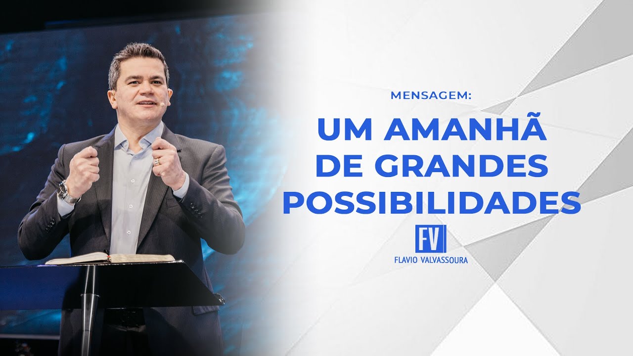 Um amanhã de grandes possibilidades