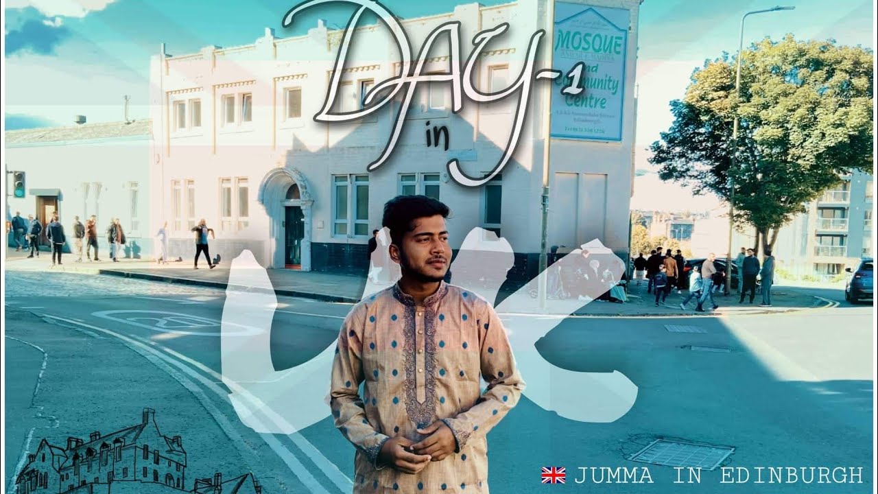 My 1st Day in UK | Jummah in Edinburgh | UK Vlog | Chonnochara vlog
