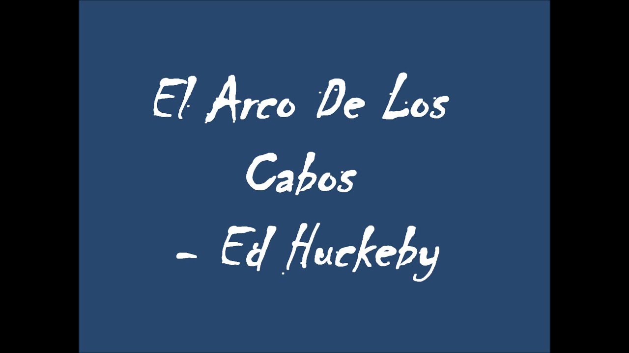 El Arco De Los Cabos - Ed Huckeby