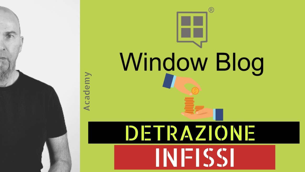 Come DETRARRE la spesa dei tuoi INFISSI