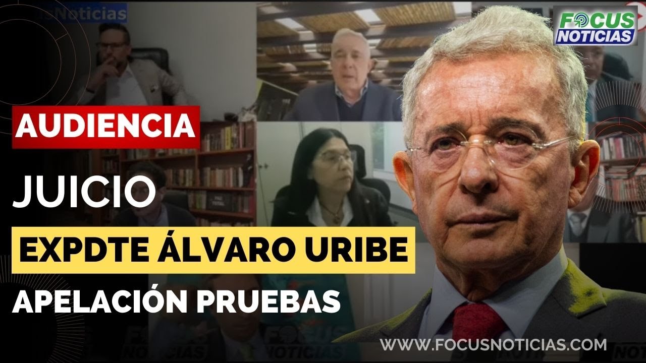 EN VIVO | Audiencia Expresidente ÁLVARO URIBE - Juicio SOBORNO y FRAUDE [Apelación PRUEBAS] #Focus