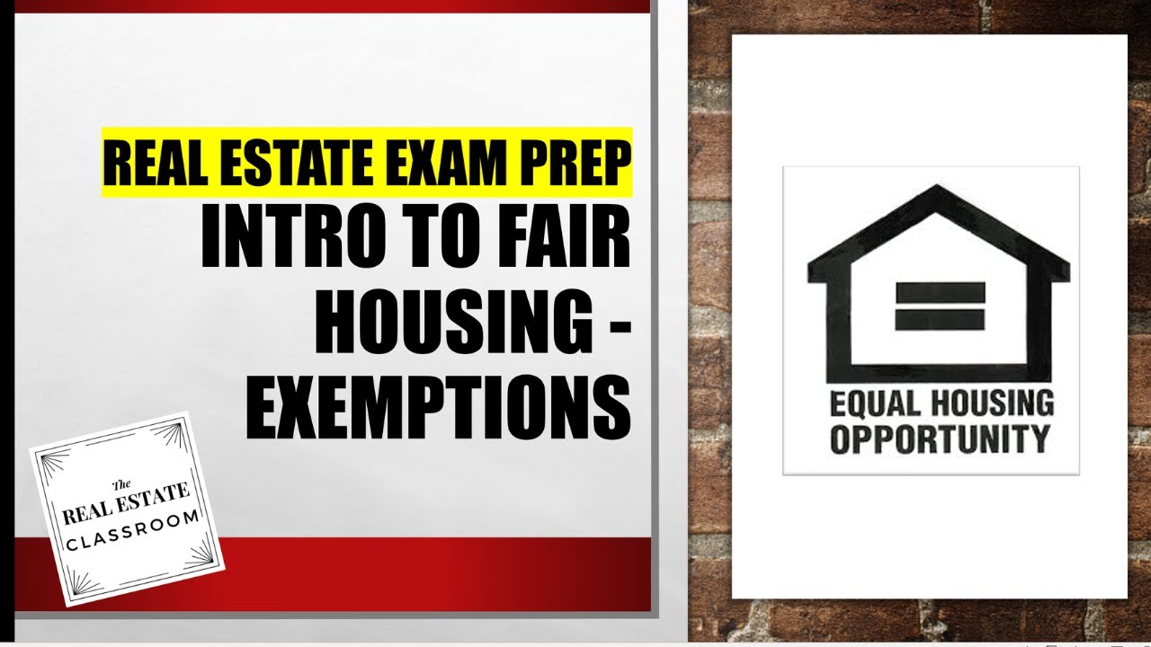 Fair Housing (Part 3 of 3) - Exemptions | Real Estate Exam Prep Videos