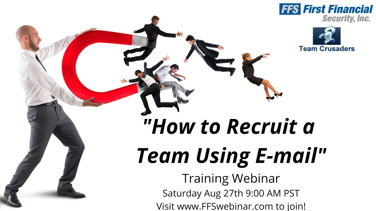 FFS Webinar: Recruiting a Team With Email!