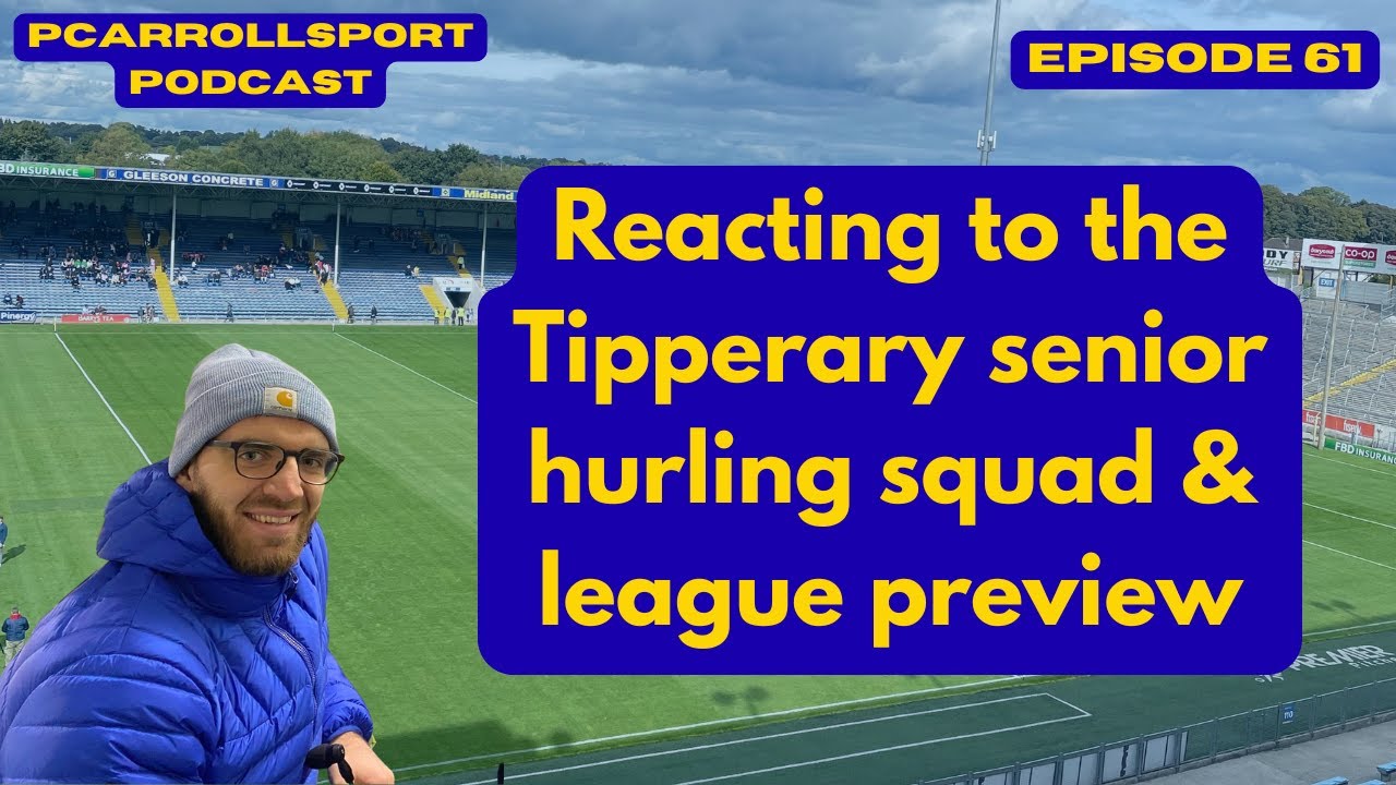 New look Tipperary panel - National Hurling League preview - Live chat with Paul Carroll #61