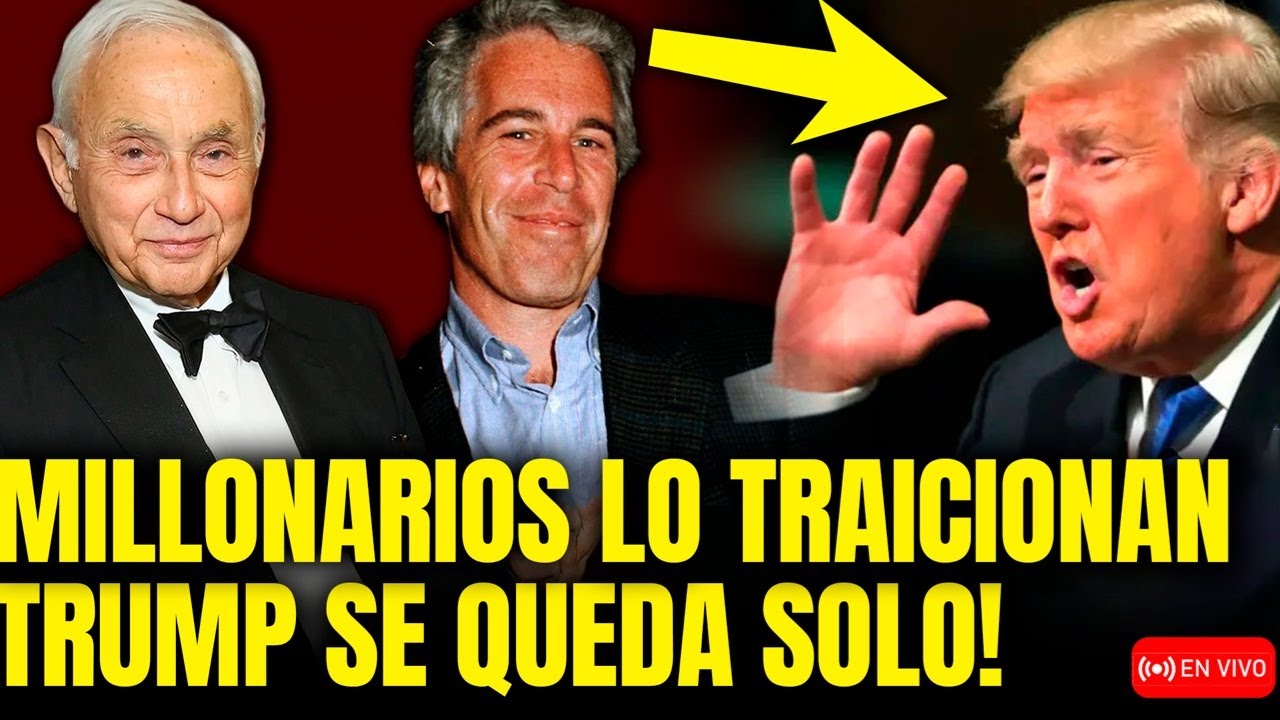 🚨 MAGNATES TRAICIONAN A TRUMP: REVELA NEGOCIOS OCULTOS CON EPSTEIN