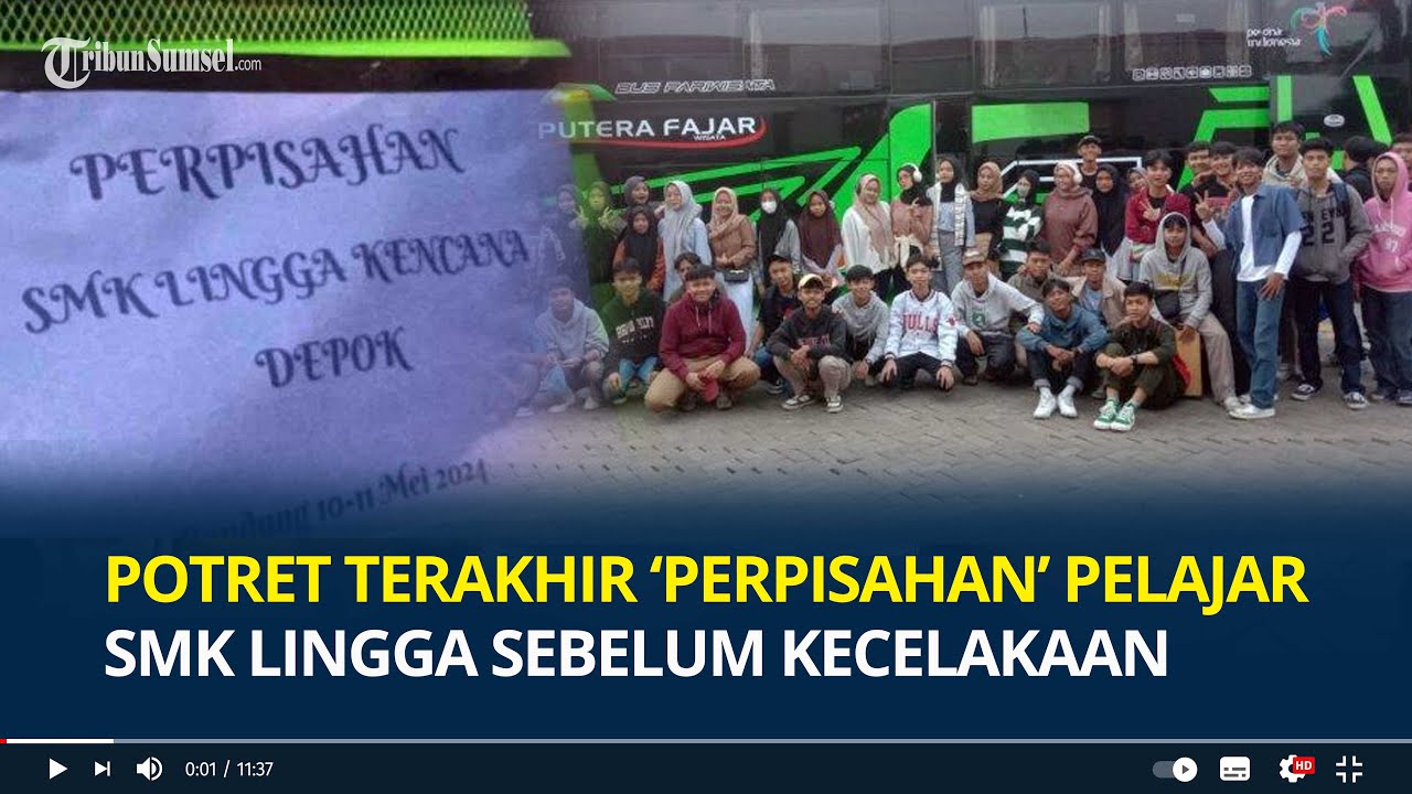 Potret Terakhir ‘Perpisahan’ Rombongan SMK Lingga sebelum Kecelakaan, Mulanya Ceria Berakhir Tangis