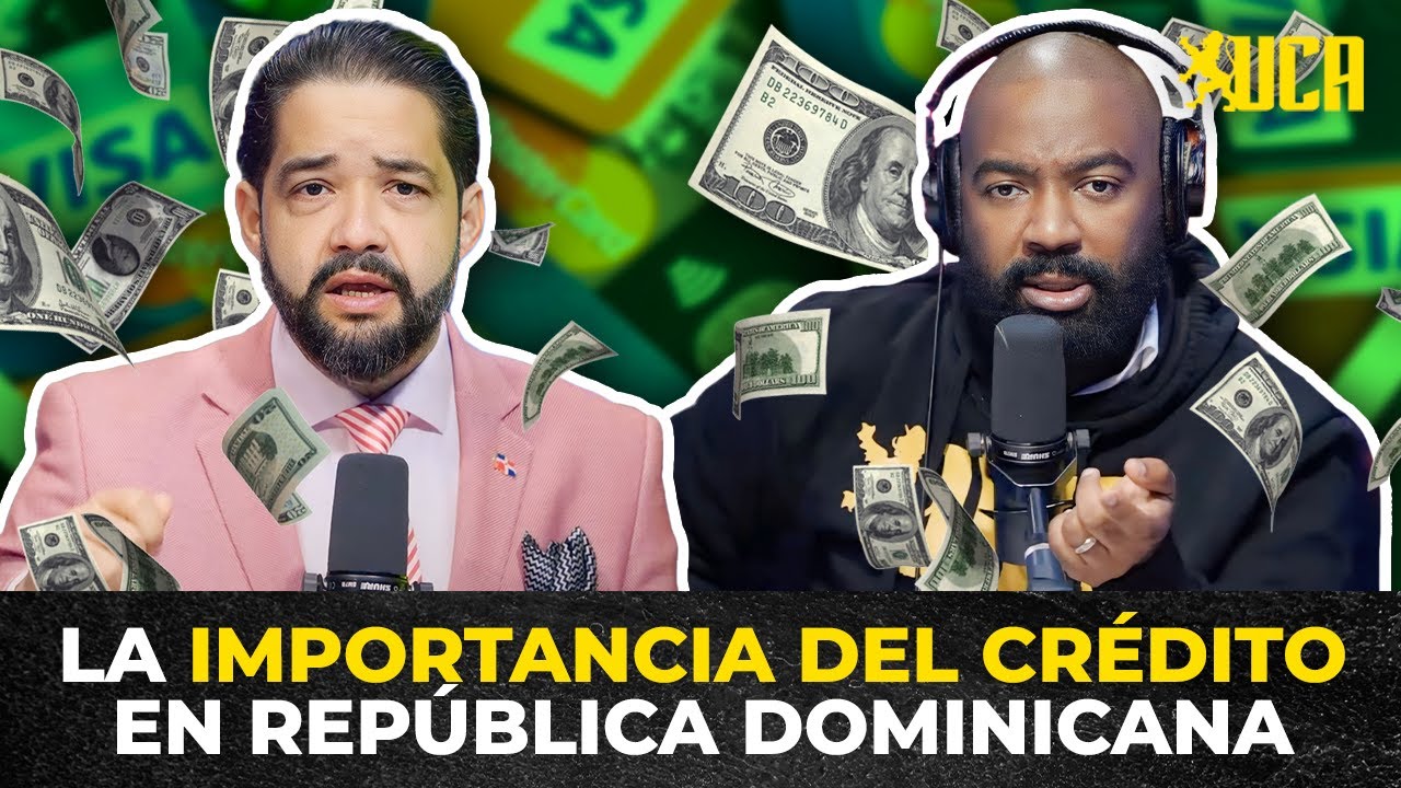 ¿CÓMO TENER BUEN CRÉDITO EN REPÚBLICA DOMINICANA? Experto explica