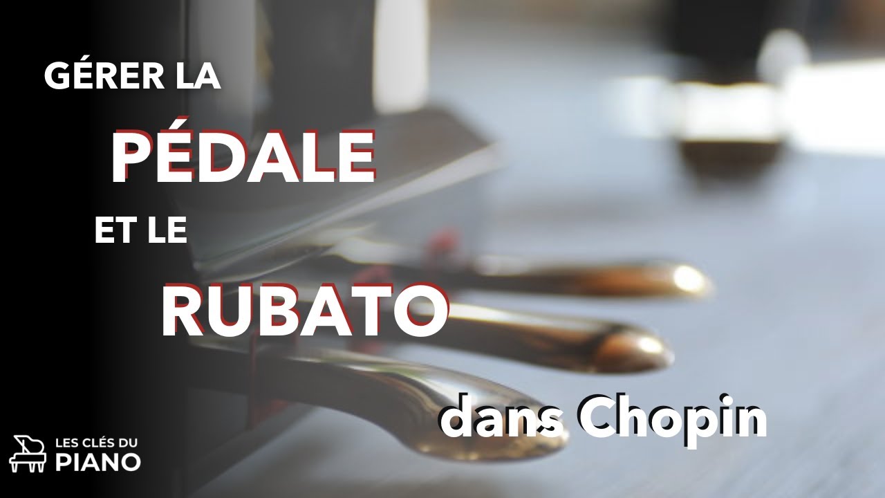 Gérer la pédale et le rubato (VALSE de CHOPIN en la mineur)