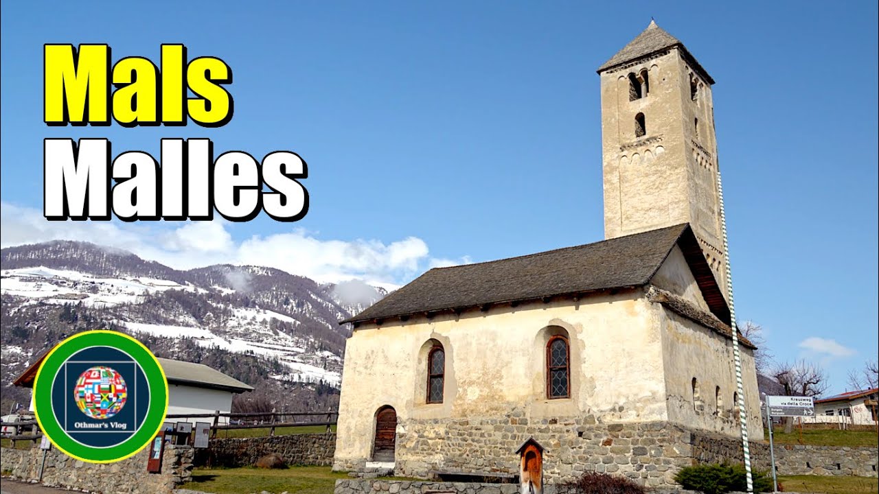 🏫 Mals, Vinschgau, Südtirol | Malles, Val Venosta, Alto Adige | Mals - Malles - South Tyrol