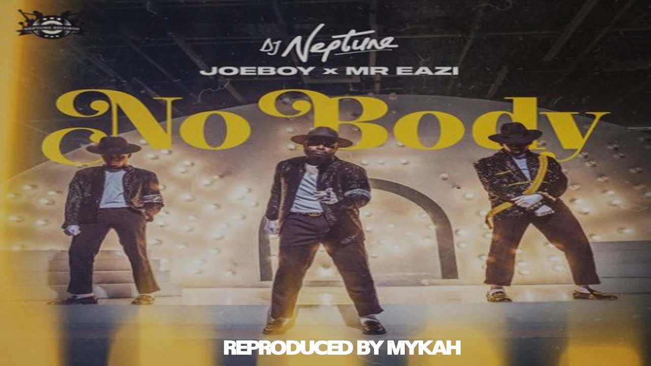 🔥🔥DJ NEPTUNE - NO BODY ft Joeboy & Mr Eazi Instrumental Reproduced by Mykah