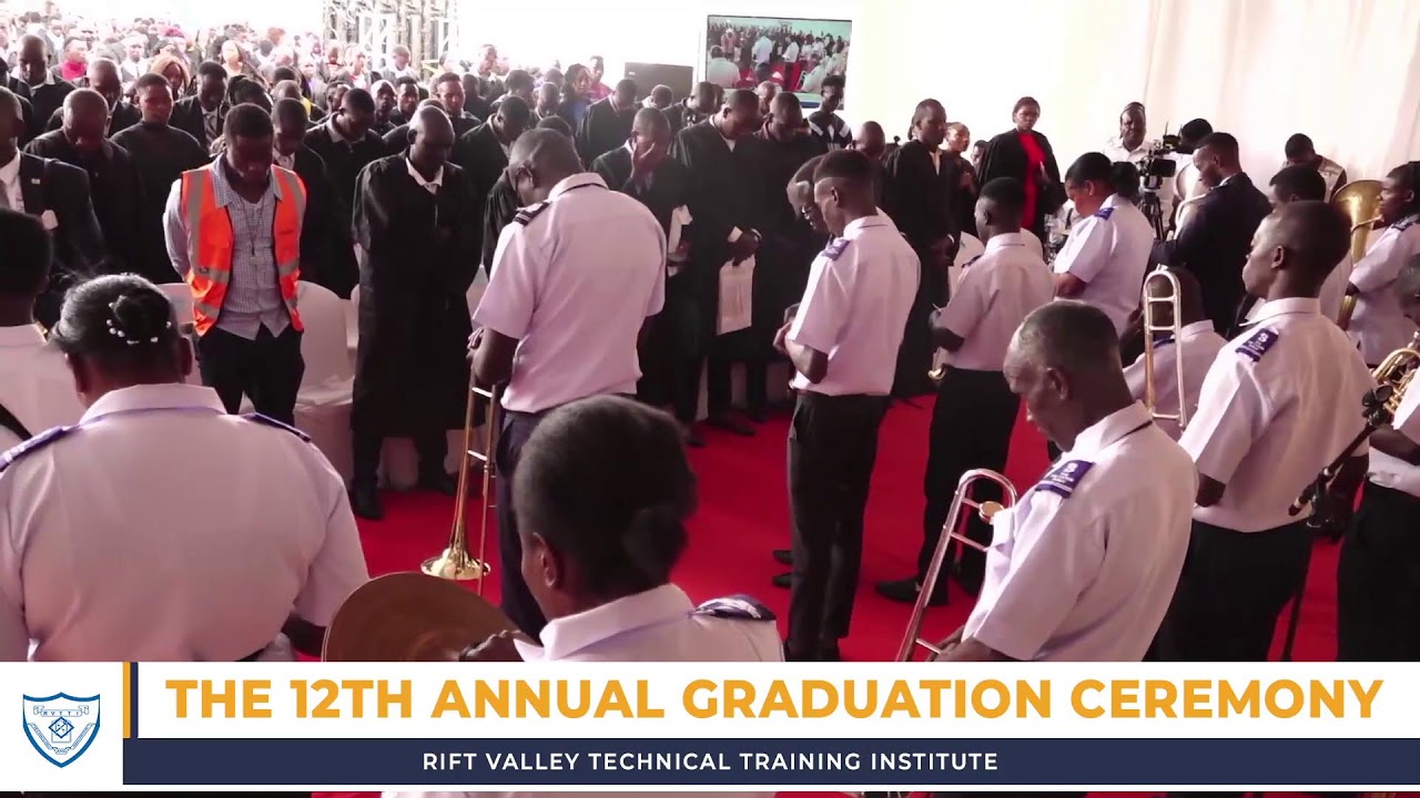 RIFT VALLEY TECHNICAL TRAINING INSTITUTE GRADUATION CEREMONY