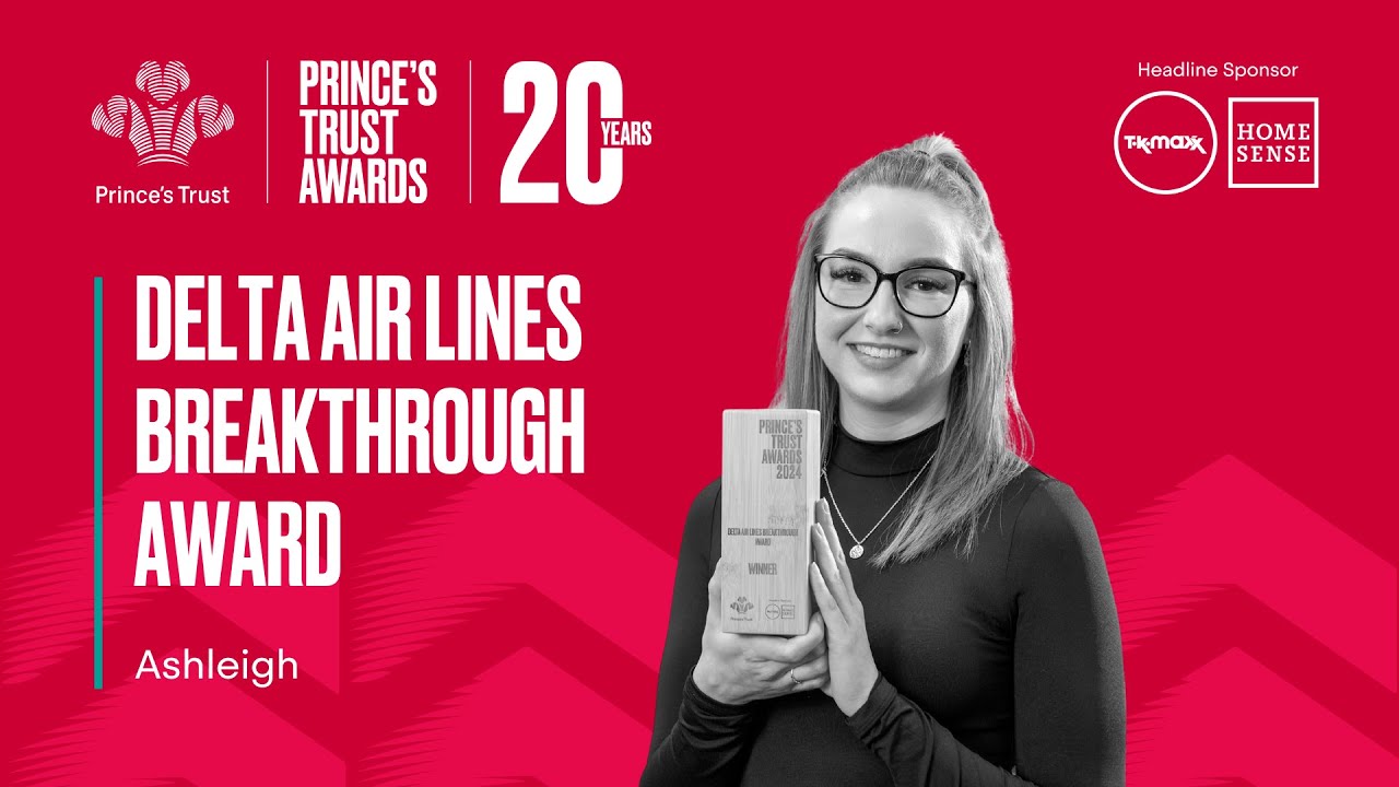 Ashleigh is The Delta Air Lines Breakthrough Award Winner 2024 🏆 | #PrincesTrustAwards
