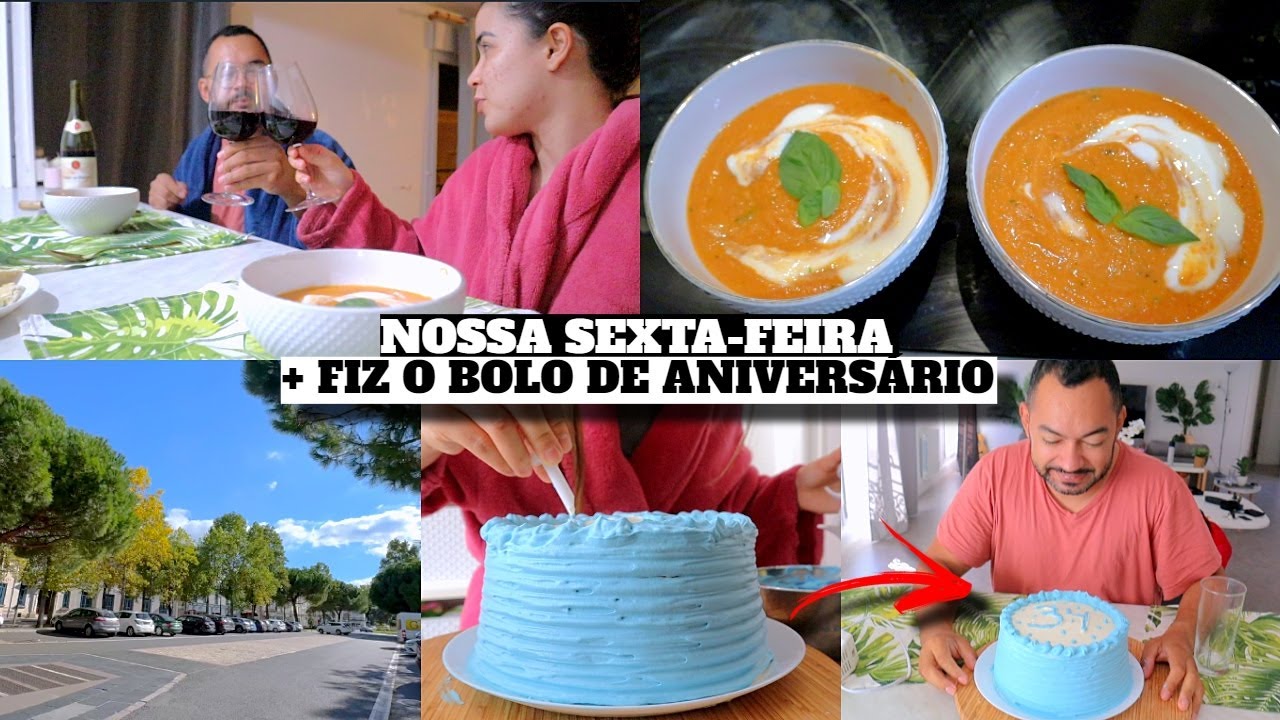 FIZ O BOLO DE ANIVERSÁRIO DO MARIDO, SOPA DE TOMATE e muito mais ♥ - Bruna Paula