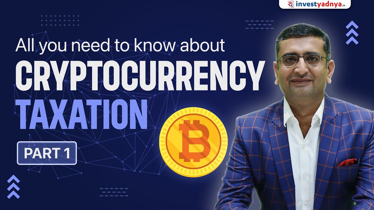 All you need to know about Taxability of Crypto Currency Part 1 | CA Yogesh Katariya