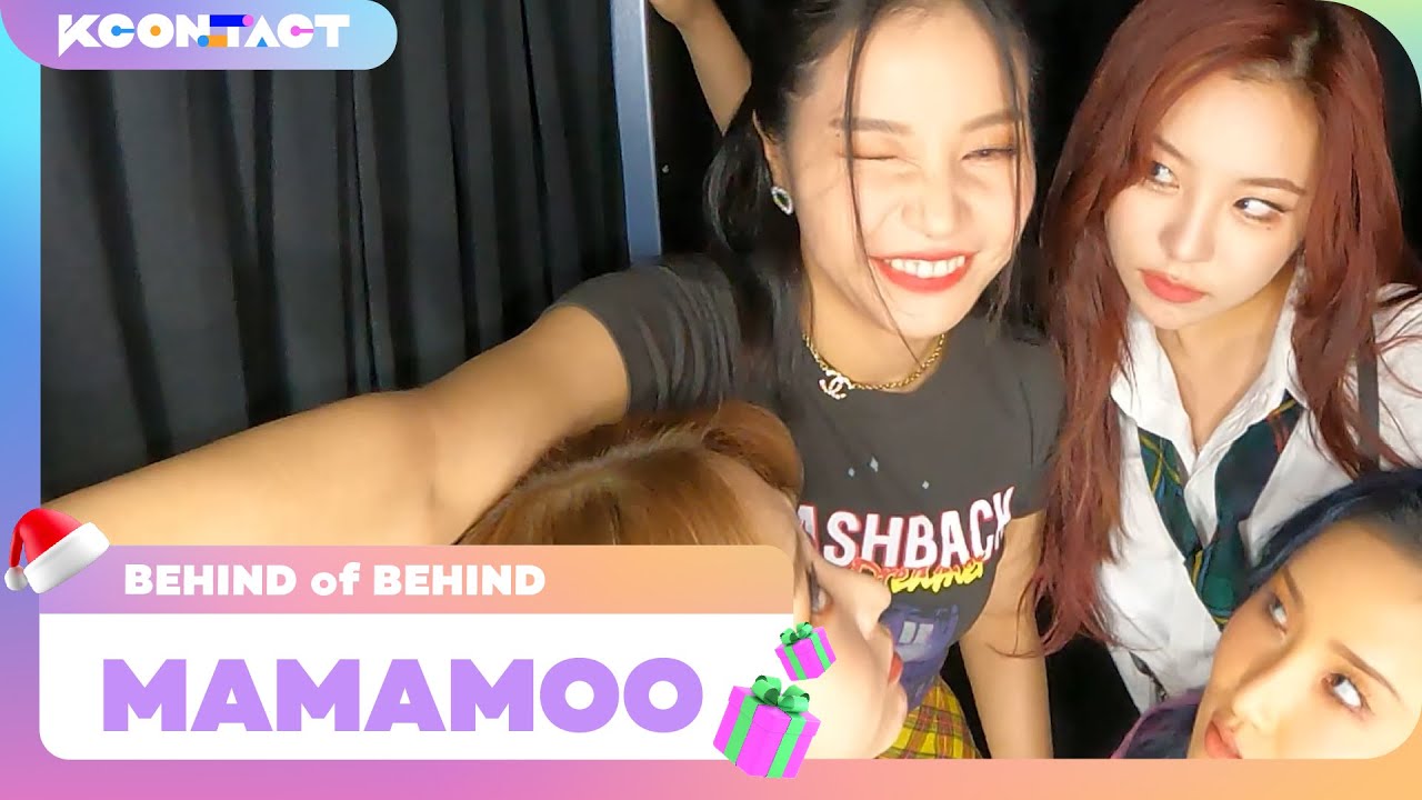 MAMAMOO (마마무) | BEHIND of BEHIND | S5 | KCON:TACT SPECIAL WEEKS 🎅