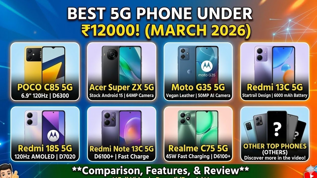 Top 5 Best 5G Phones Under ₹12,000 in March 2026! 🔥 Best Budget 5G Smartphones 📱⚡