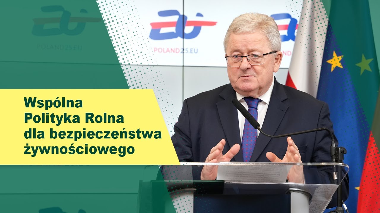 Magazyn Rolniczy - Wspólna Polityka Rolna dla bezpieczeństwa żywnościowego