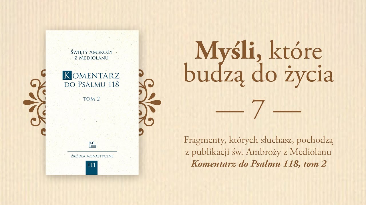 Myśli, które budzą do życia (7) Św. Ambroży z Mediolanu