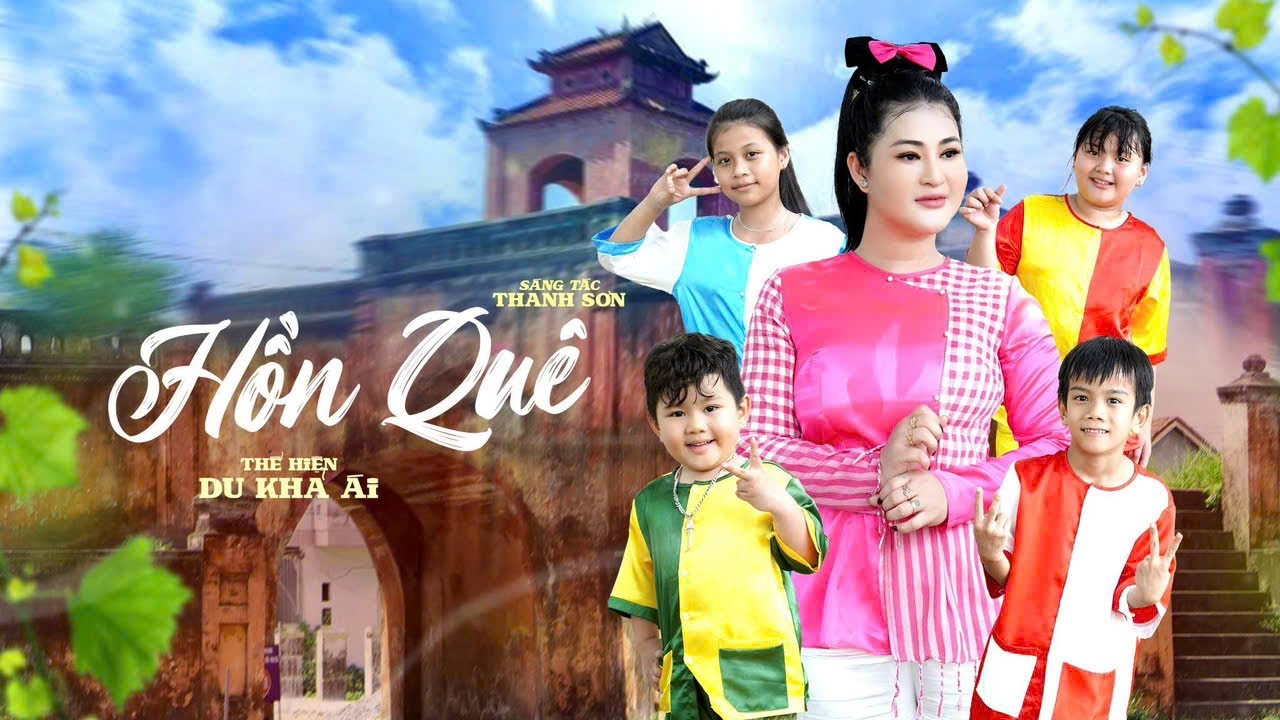 Hồn Quê - Du khả Ái  | Những Năm Tháng Xa Rời Bạn Bè | MV Official