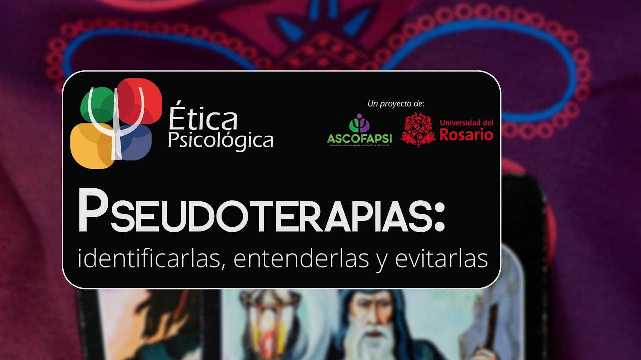 Pseudoterapias: identificarlas, entenderlas, y evitarlas - Diálogos Éticos