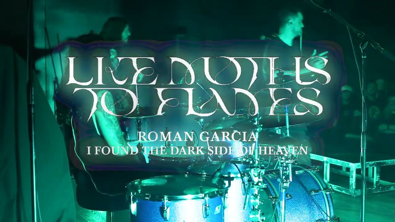 Like Moths To Flames - I Found The Dark Side of Heaven (Roman Garcia) Drum Cam (2023) HD