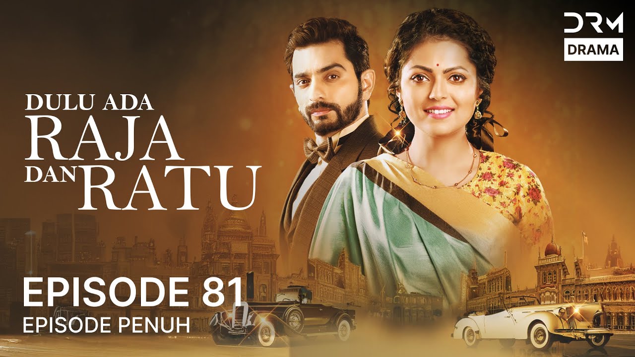 Dulu Ada Raja dan Ratu  | Episode 81 | Serial Drama India dalam Bahasa | G191X