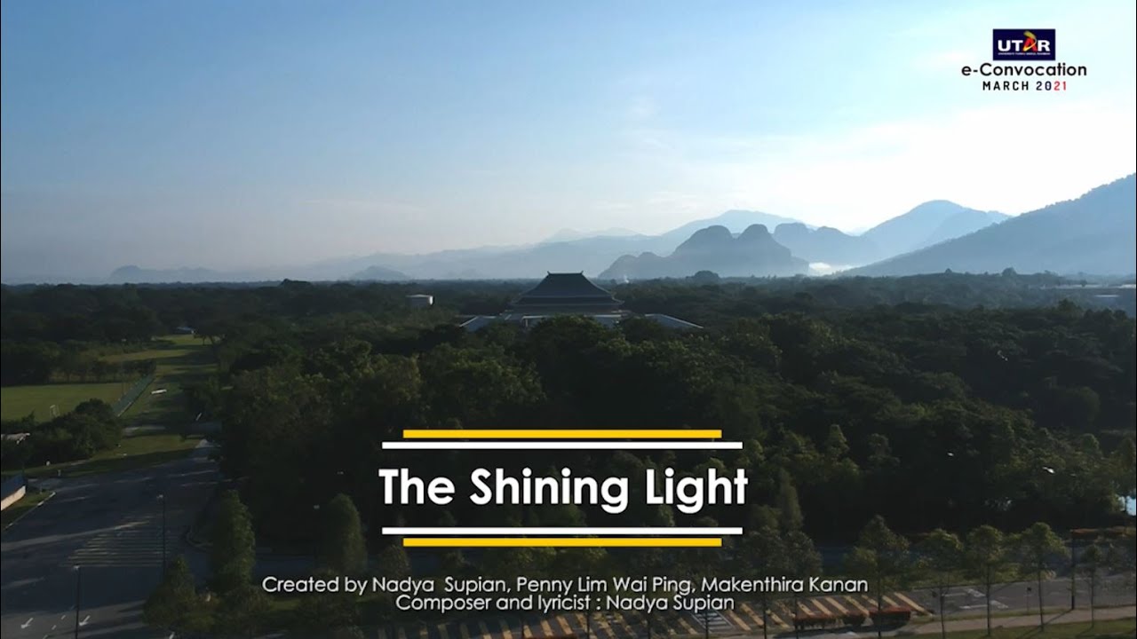 “The Shining Light”- UTAR song sung by UTAR alumni and students