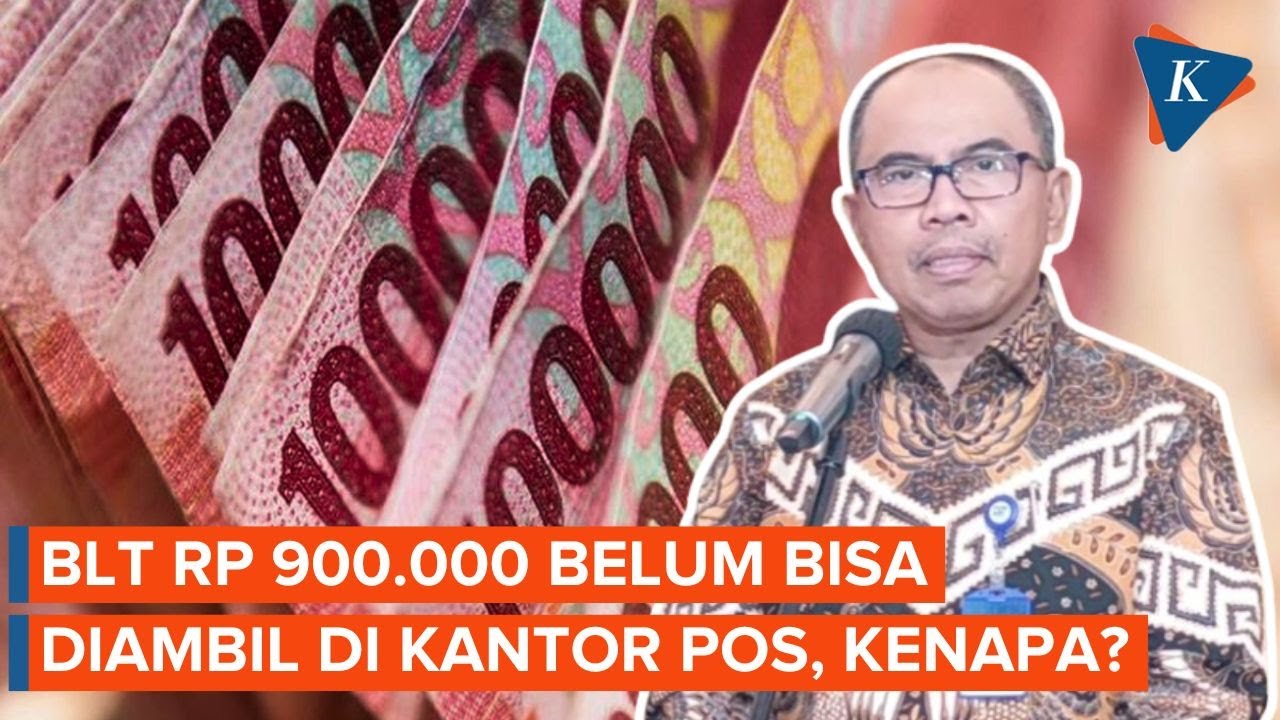 BLT Rp 900.000 Belum Bisa Diambil di Kantor Pos, Alasannya Data Belum Sinkron