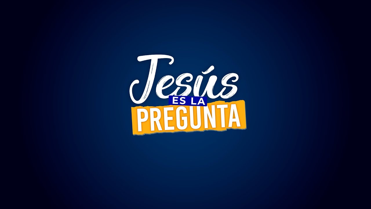 Semana de Oración: Jesús es la pregunta | Sábado 9 de Marzo