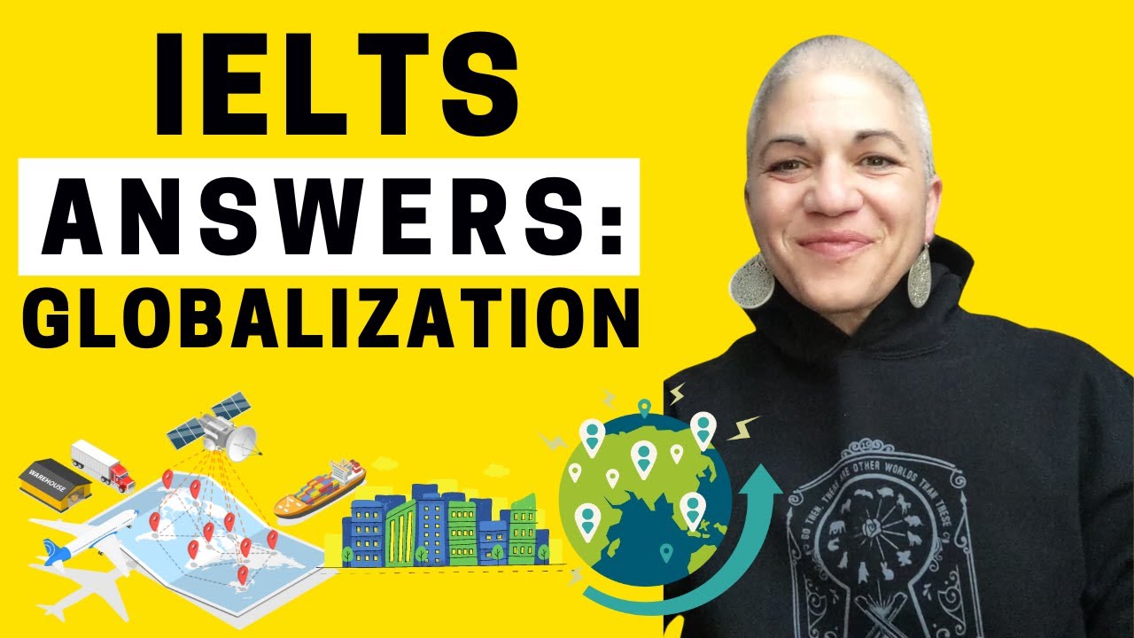 Вопросы и ответы по теме глобализации для третьей части IELTS
