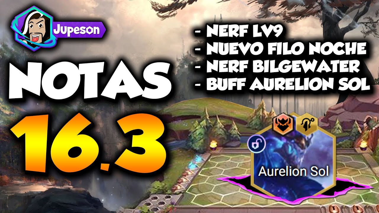 ⛔ NOTAS del PARCHE 16.3 *NUEVO META*